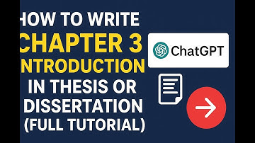 HOW TO WRITE CHAPTER 3 INTRODUCTION IN THESIS OR DISSERTATION USING CHATGPT FULL TUTORIAL
