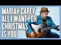 All I Want For Christmas Is You Guitar Lesson Tutorial 