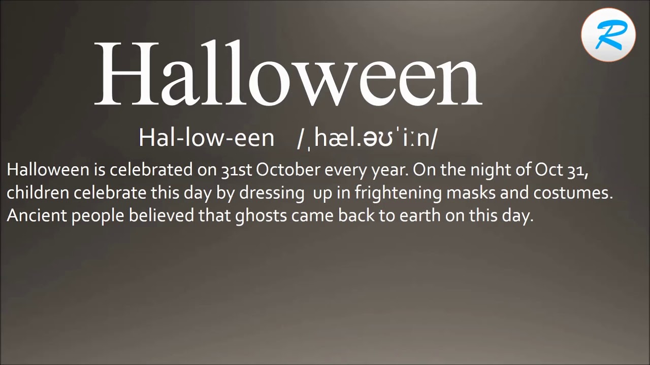 How To Pronounce Halloween Halloween Definition Halloween