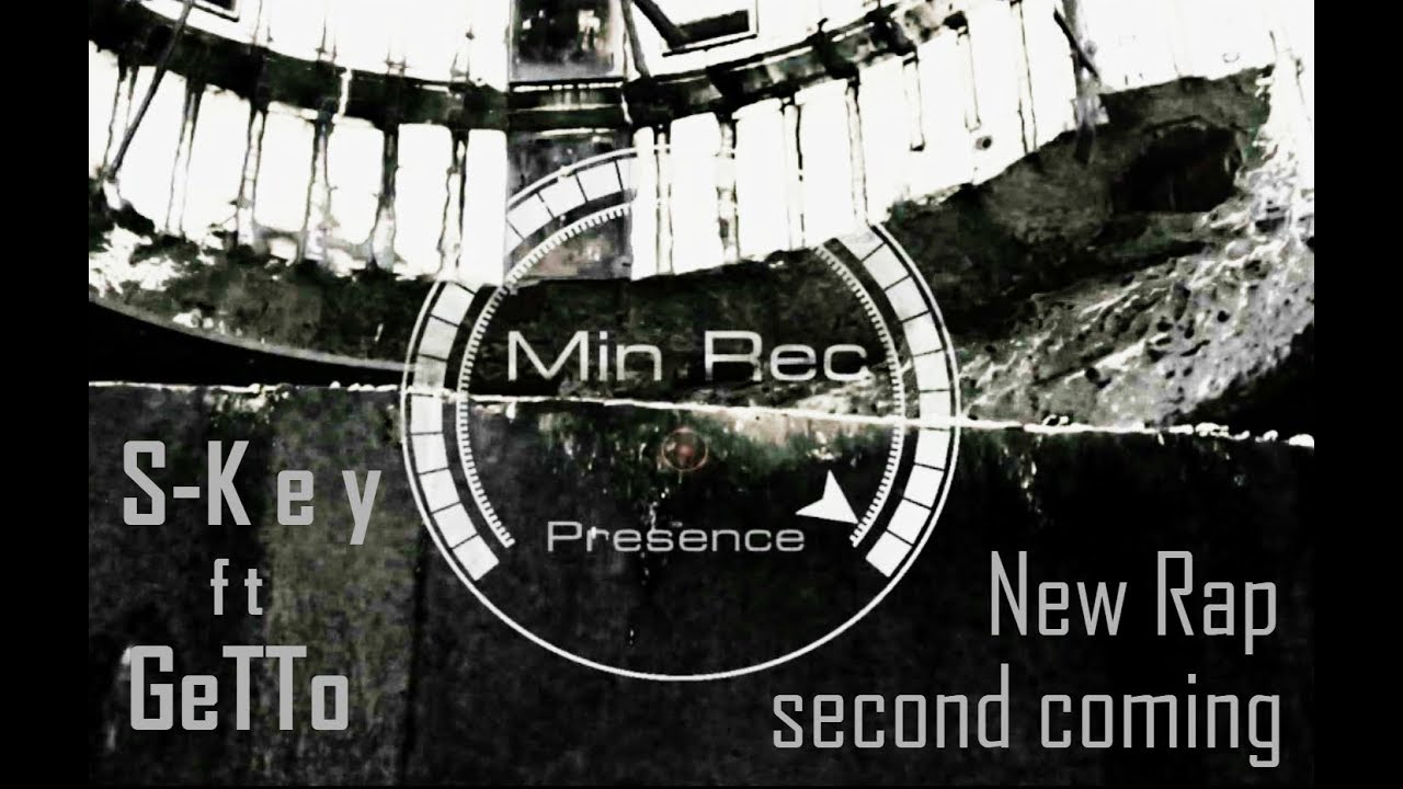 S Key [MINIVEN] ft  GeTTo [New Rap]- Второе пришествие