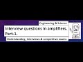 Interview questions in amplifiers. Part-1.