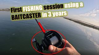 First FISHING session using a BAITCASTER in 3 years - NOT smooth.