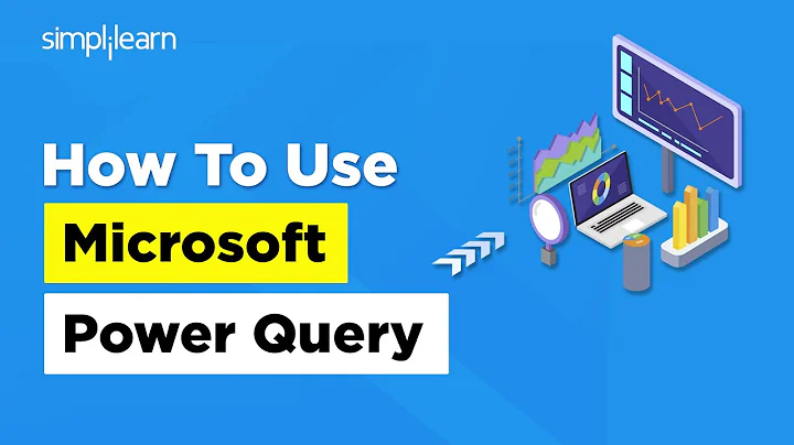 How To Use Microsoft Power Query | Learn Excel Power Query | Automate Data Tasks | Simplilearn
