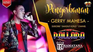 Pengorbanan | GERRY MAHESA