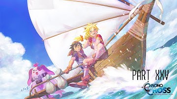 Chrono Cross | The Radical Dreamers Edition Walkthrough - Part 25