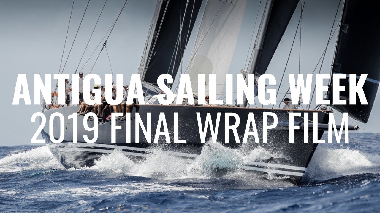 Antigua Sailing Week | Final Wrap Film 2019