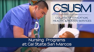 Nursing Programs and Careers at Cal State San Marcos (CSUSM)