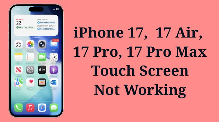 Touch Screen Not Working on iPhone 17, 17 Air, 17 Pro, 17 Pro Max (Fixed)