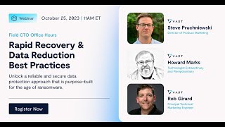 Field CTO Office Hours — Rapid Recovery Best Practices