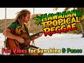 Fun vibes Sunshine Peace and Nice Day, Hawaiian Tropical Reggae