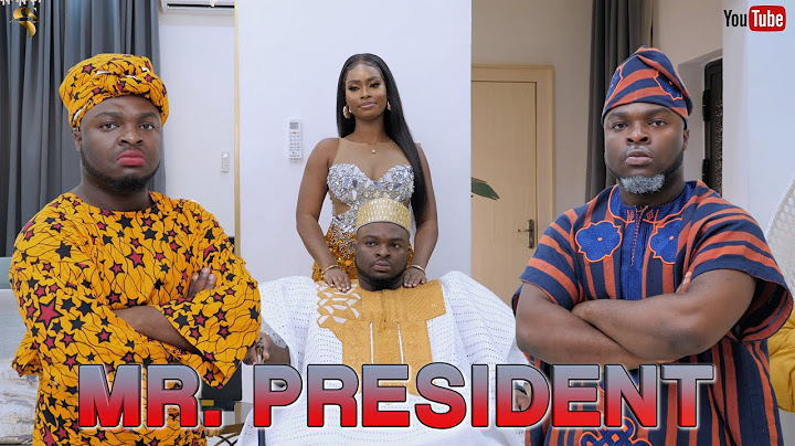 AFRICAN HOME: MR. PRESIDENT