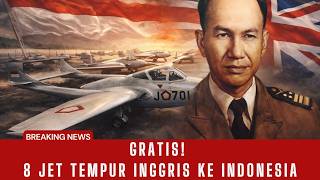 Download Lagu Shocking! Britain Donates 8 Vampire Fighter Jets to Indonesia — The Origins of Squadron 11 After ... MP3