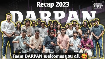 Darpan Recap 2023 | Darpan - Photography and Filmmaking Club