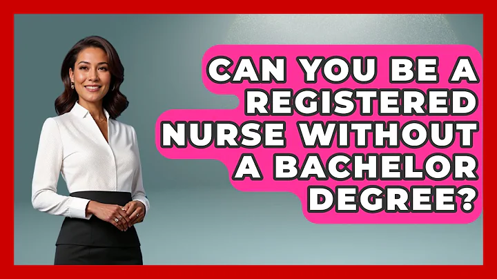 Can You Be A Registered Nurse Without A Bachelor Degree? - Nursing Knowledge Exchange