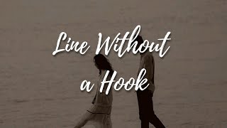 Line Without a Hook - Ricky Montgomery ( Lyrics )