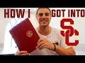 HOW I GOT INTO USC and WHY I CHOSE USC