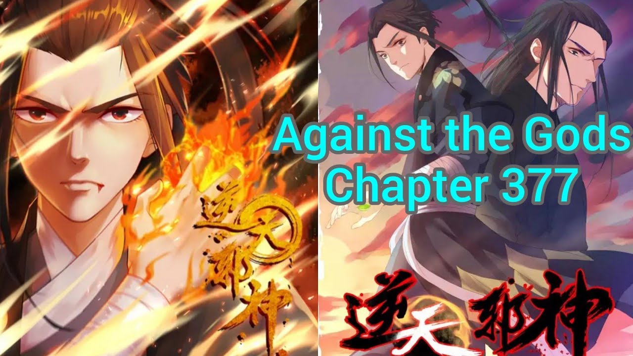 Against the gods chapter 377 english - YouTube