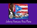 Johnny Ventura: Rica Plena