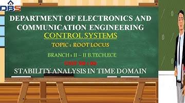 Root locus | Stability Analysis In Time Domain | Control Systems | ECE | Online Education | DBSIT