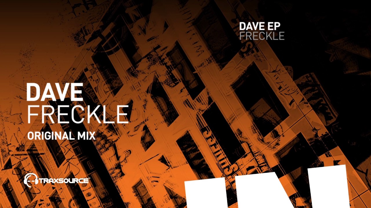 Watch Freckle - Dave (Original Mix) on YouTube Watch Freckle - Dave (Original Mix) on YouTube