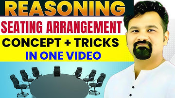 Bank & SSC Exam 2025 | Reasoning | Seating Arrangement Masterclass | एक Shot में Concept + Trick 🔥