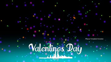 Valentines Day Trading Avee player template download link | Avee player template visualizer 2020