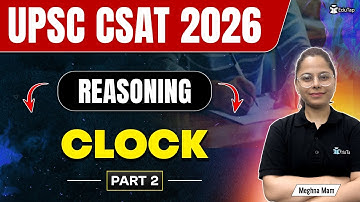 CSAT Reasoning IAS Prelims | Clock For UPSC CSAT | CSAT Reasoning Syllabus Questions PDF EduTap