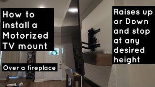 How to install a Motorized TV mount, find the center, install an outlet behind the TV, @ fireplace