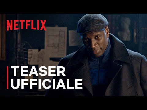Lupin | Teaser ufficiale | Netflix