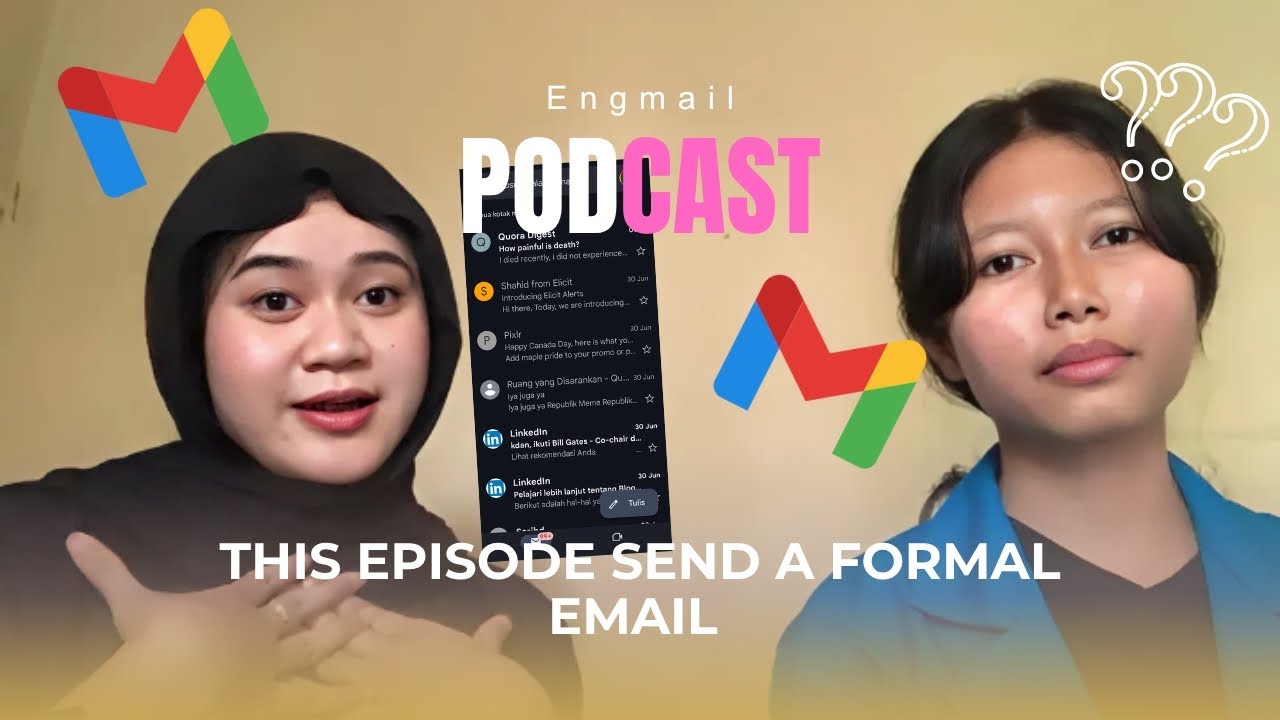 Podcast Engmail (English mailing Podcast) Episode "Send A Formal Email" (Project UAS Bahasa Inggris)