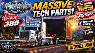 🚛 MASSIVE Tech Parts! Peterbilt 389 Heavy Haul | ATS Realistic Trucking