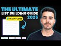 The Ultimate List Building Guide 2025 (That Actually Gets Replies)