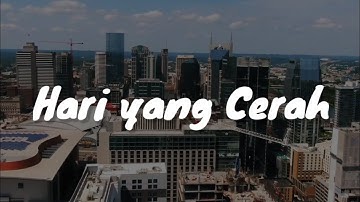 Aesthetic Music Video || Hari Yang Cerah Untuk Jiwa Yang Sepi - Peterpan