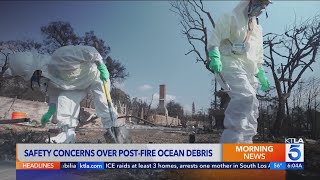 Safety concerns rise over post-fire ocean debris in Los Angeles