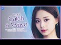 TWICE (トゥワイス) - Catch a Wave (Line Distribution)