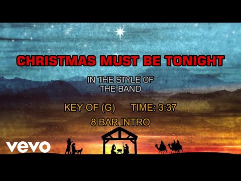 Video thumbnail for The Band - Christmas Must Be Tonight