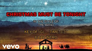 The Band - Christmas Must Be Tonight (Karaoke)