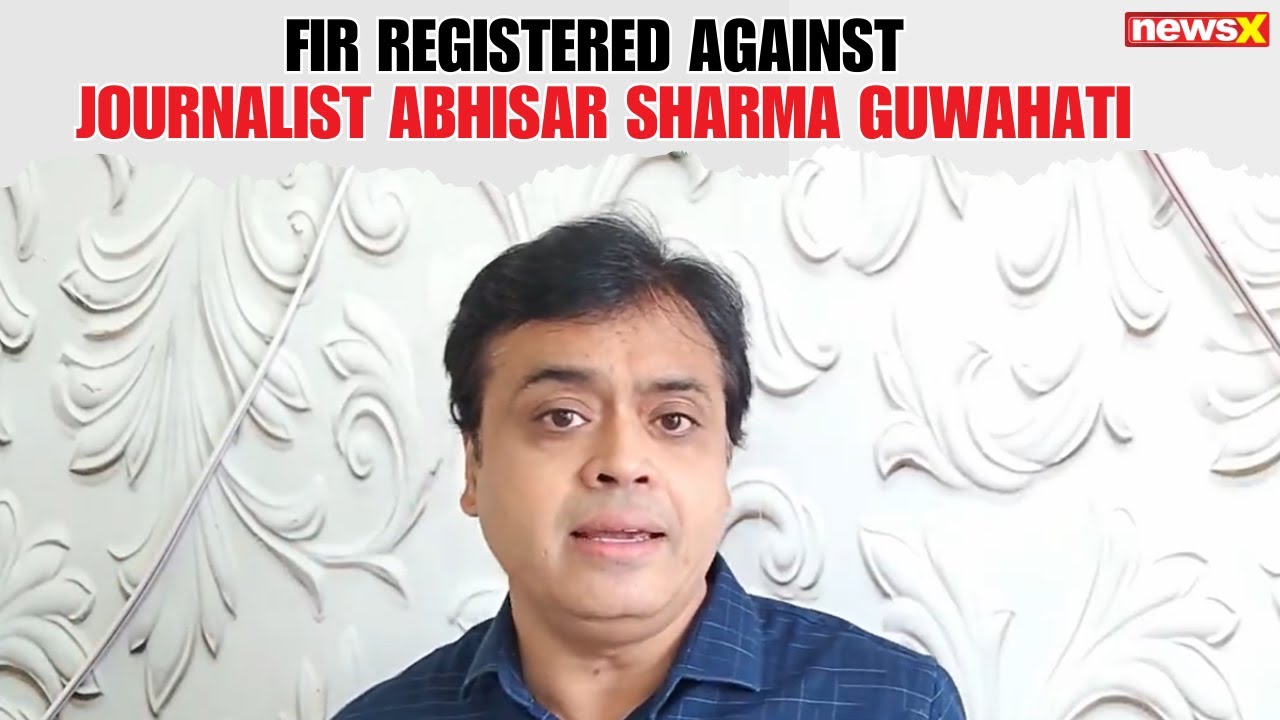 FIR Registered Against Journalist Abhisar Sharma in Guwahati Over YouTube Article