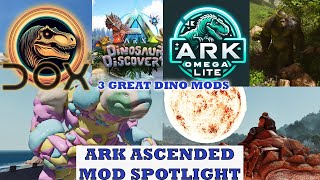 3 New Dino Mods you should play! | ASA Mod Spotlight Series | DOX - Omega - Dino Discovery