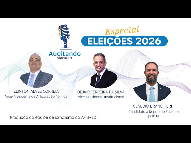 Auditando Especial | Eleições 2026