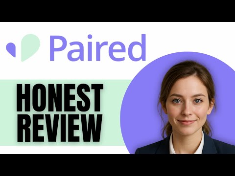 Paired App Review Is This Relationship App Worth Using