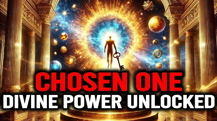 The Chosen One Unlocking Divine Power & Hidden Wisdom