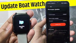 How To Update Boat Smartwatch | smartwatch ko update kaise kare | smart watch firmware update | boat screenshot 4
