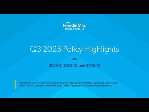 Q3-2025 Policy Highlights Video - video from Freddie Mac