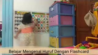 Homeschooling Ala Zaskia : Belajar Mengenal Huruf Dengan Flashcard