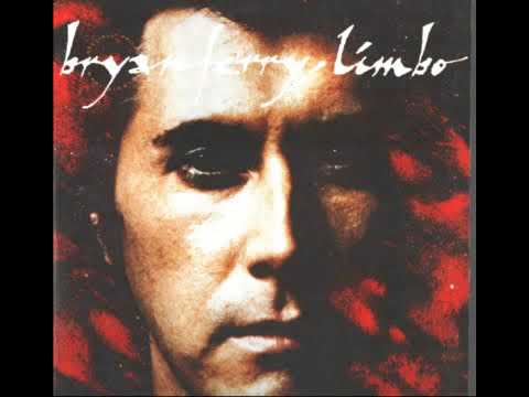 在 YouTube 上观看 Bryan Ferry - Limbo 在 YouTube 上观看 Bryan Ferry - Limbo