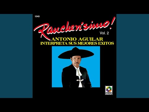 Antonio Aguilar - El Hijo Desobediente