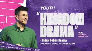 ARMY OF GOD YOUTH | "KINGDOM DRAMA" - HIDUP BEBAS DRAMA | JEREMY MANTOFA