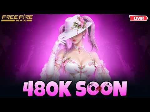 🔴[Live] Road To 480K Subscribers🗿 Garena Free Fire !!