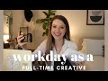 What A Work Day ACTUALLY Looks Like For A YouTuber & Full Time Creative | Self-Employed at 23